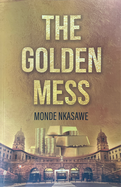 Monde Nkasawe - The Golden Mess