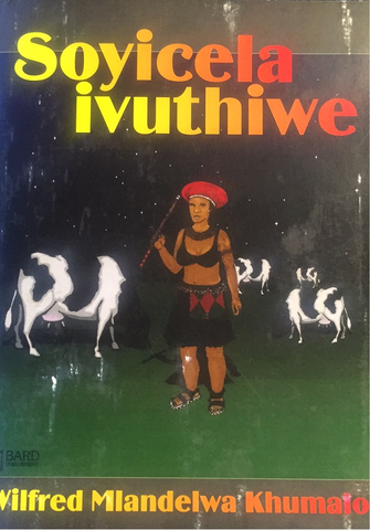 Wilfred M. Khumalo - Soyicela ivuthiwe