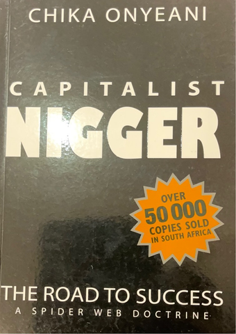 Chika Onyeani - Capitalists Nigger